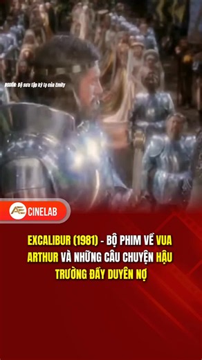 EXCALIBUR (1981) - BỘ PHIM VỀ VUA ARTHUR VÀ NHỮNG CÂU CHUYỆN HẬU TRƯỜNG ĐẦY DUYÊN NỢ #Excalibur1981 #Excalibur #VuaArthur #KingArthur #HuyenThoaiVuaArthur