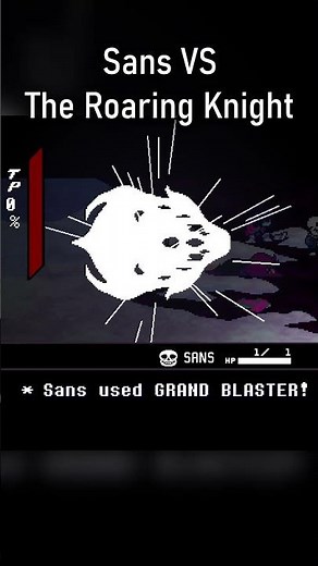 [lost content] — Sans VS The Roaring Knight #deltarune #sans #funny
