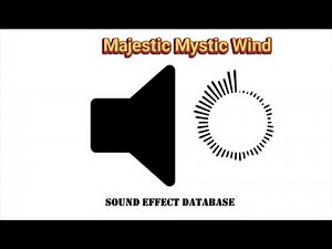 Majestic Mystic Wind Sound Effect