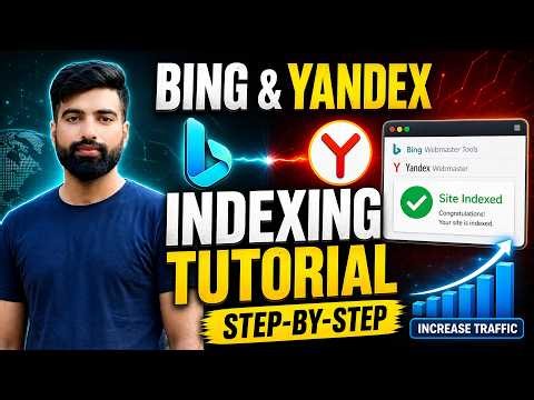 Get Your Website Indexed on Bing and Yandex Fast 2026 | Webmaster Tools Setup Guide