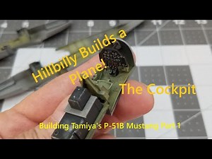 P51B Mustang by Tamiya in 1/48 Scale, Build Part 1, The Cockpit