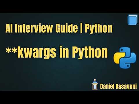 14. **kwargs in Python | AI Interview Guide | Python