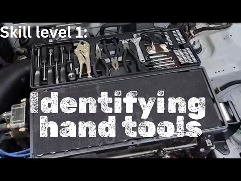 Skill Level 1: Identify the 10 Most Common Hand Tools