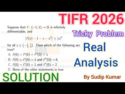 TIFR 2026 Mathematics Real Analysis Solution | TIFR 2026 Maths Real Analysis Q.No 18 Solution