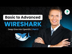 Deep Dive into OpenSSL | Wireshark Training for Beginners to Experts | Part 2