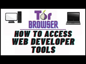 How To Open The Web Developer Tools In Tor Web Browser | PC | *2024