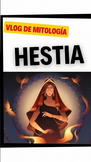 HESTIA 🔴 La diosa del hogar en la mitología griega 🏡🧶 [DIOSES OLÍMPICOS]