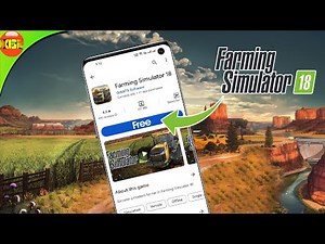 FS18 is Free to Download Now! Officially!