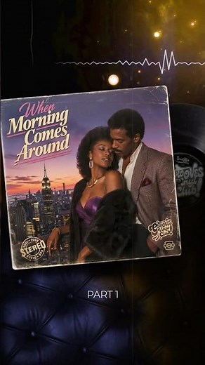 🎵UNFORGETTABLE DECADES - 70s & 80s Soul & Funk Groove Vibes – When Morning Comes Around - Part 1