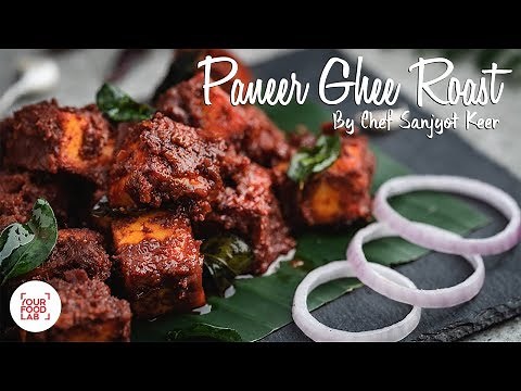 Paneer Ghee Roast Recipe | पनीर घी रोस्ट | Chef Sanjyot Keer