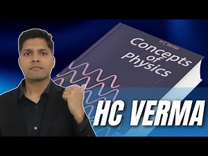 Concept of Physics (HC Verma) Review by AIR 1 - Best JEE Physics Book?