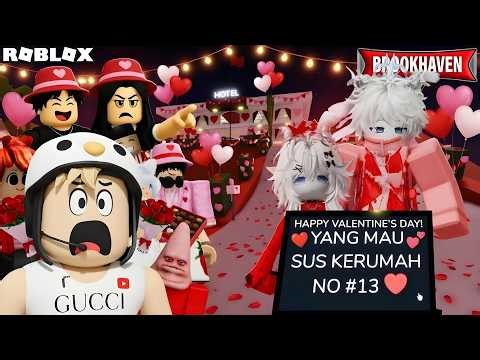 HARI KE 1 DI BROOKHAVEN ! (Grebek Orang sus Di Hari VALENTINE)