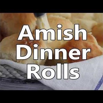 How to make AMISH DINNER ROLLS!