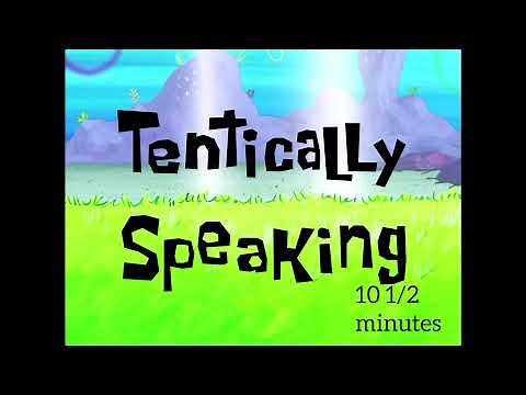 SpongeBob Music: Tentically Speaking (10 Minutes Extended)
