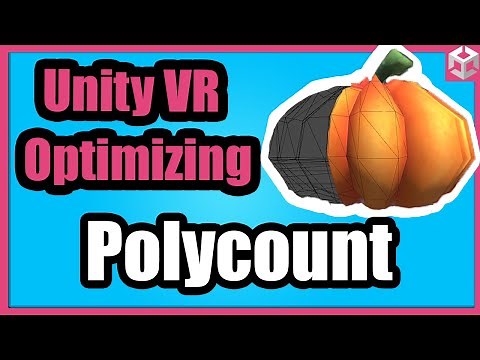 What is Polycount and How Does It Affect YOUR Unity VR Game?