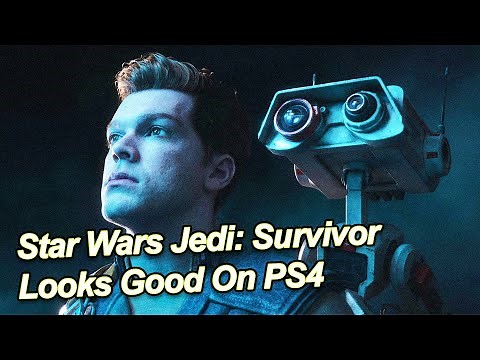 Here's What Star Wars: Jedi Survivor Looks Like Running On A PS4 Pro