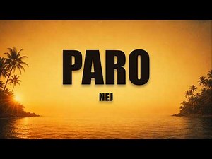 PARO PARO - Slowed + Reverbed + Lyrics (NEJ)