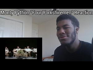 American Reacts to Monty Python "Four Yorkshiremen"