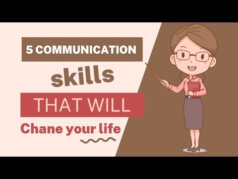 5 Communication Skills That Will Change Your Life (Master Them TODAY!)