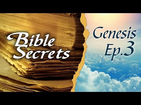 The Garden of Eden - Bible Secrets Explained by Kabbalah