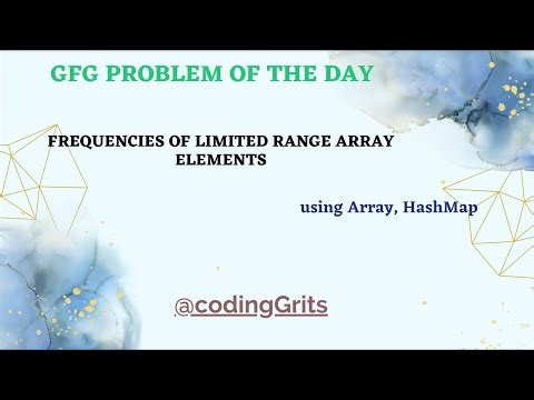 Frequencies of Limited Range Array Elements # GFG POTD # GFG # Datastructure # java#