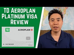TD Aeroplan Platinum Visa Review