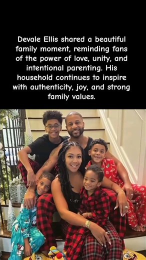 Devale Ellis’ Family Moment Has the Internet Smiling #celebritynews