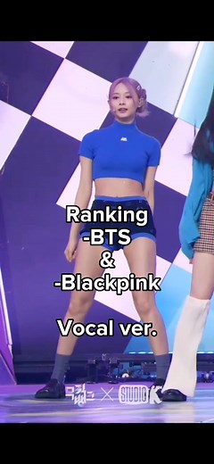 Ranking vocal #bts & #blackpink