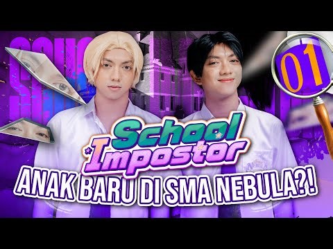 SCHOOL IMPOSTOR | DAY 1 - New Kid at Nebula High School?!