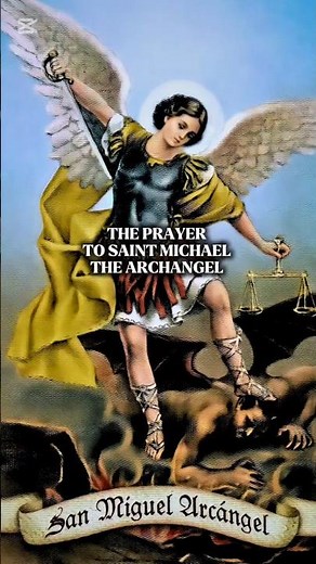 Prayer to Saint Michael The Archangel : A Shield of Protection #prayer