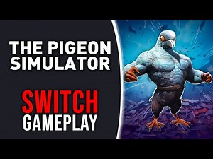 The Pigeon Simulator - Nintendo Switch Gameplay