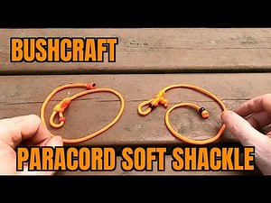 BUSHCRAFT SURVIVAL SKILLS - paracord soft shackle