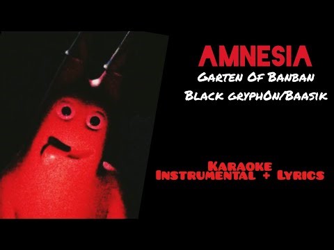 Karaoke || Garten Of Banban Song Amnesia by black gryph0n/Baasik and Europhic Brothers instrumental