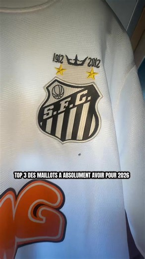 Top 3 Maillots de Foot à Avoir en 2026