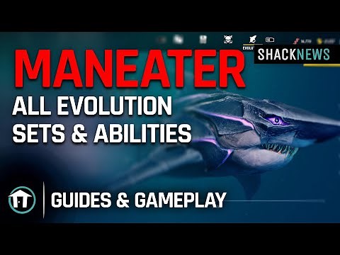Maneater - All Evolution Sets & Abilities