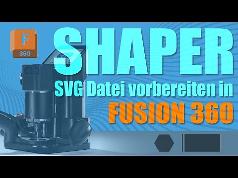 Origin SHAPER: SVG Datei erstellen in Fusion360 Tutorial - Design Factory Pforzheim Maker Space