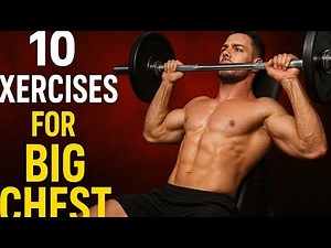 10 Chest Exercises You NEED To Try