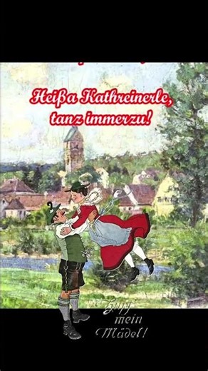 Heißa, Kathreinerle #volkslied #deutsch
