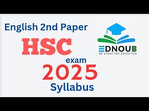 HSC 2025 English 2nd Part Syllabus / HSC Exam 2025 English 2nd Part Full Syllabus Analysis
