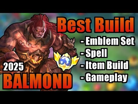 BALMOND BEST BUILD 2025 | TOP 1 GLOBAL BALMOND BUILD | BALMOND MOBILE LEGENDS | MLBB