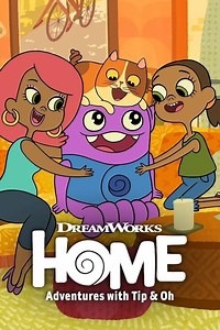 How to watch Home: Adventures with Tip & Oh: The best streaming options