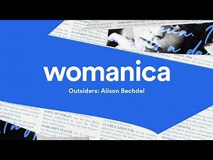 Outsiders: Alison Bechdel | Womanica