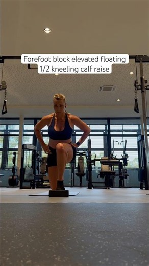 Forefoot block elevated 1/2 kneeling calf raise