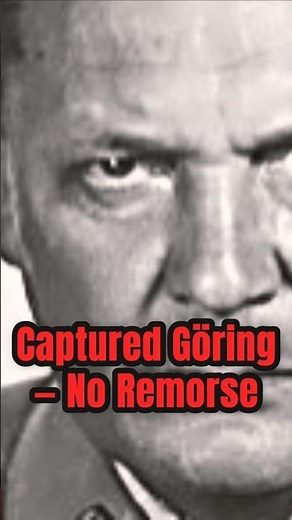 Göring Captured in 1945 — Still Denying All Responsibility