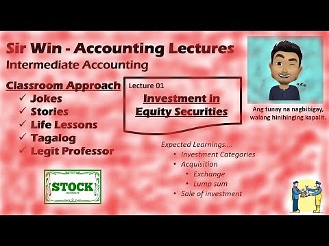 Lecture 01: Investment in Equity Securities. Investment Accounting. [Intermediate Accounting]