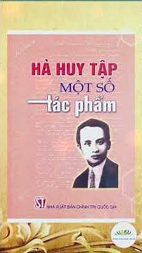 Hà Huy Tập - Một số tác phẩm | Nhà xuất bản Chính trị Quốc gia Sự thật