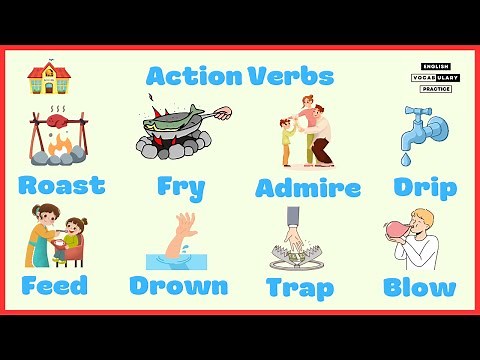 Vocabulary: ACTION VERBS | Action Verbs with Pictures and Sentence Examples | Listen and Practice