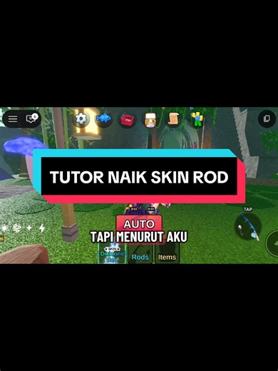 TUTORIAL NAIK SKIN ROD FISH IT‼️😋🤣 #fishit #talon #roblox #game #fyp