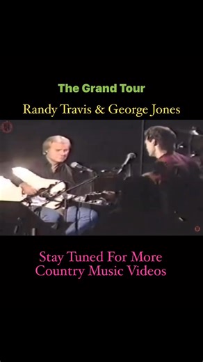 22K views · 1K reactions | The grand tour- George Jones/ Randy Travis | Florencio A. Bagayao | Facebook