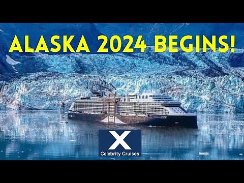Celebrity Cruises kicks off 2024 Alaska Cruise Season with Celebrity EDGE!